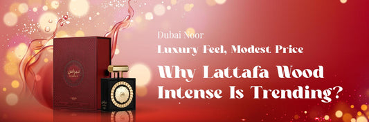 Luxury Feel, Modest Price | Why Lattafa Wood Intense Is Trending
